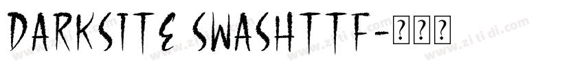 Darksite Swashttf字体转换
